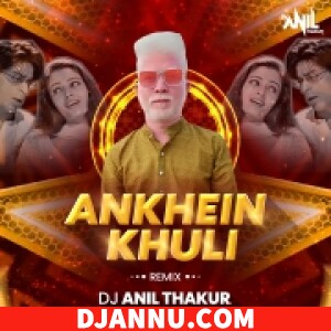 Aankhein Khuli Ho Ya Ho Band DJ Remix Mp3 Dj Anil Thakur